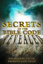 Secrets of the Bible Code Revealed