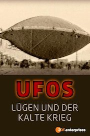 Ufos, Lies and the Cold War