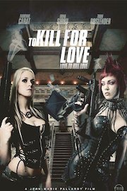 To Kill for Love