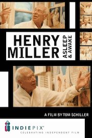 Henry Miller: Asleep & Awake