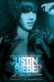 Justin Bieber - A Star Was Born