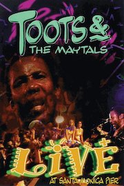 Toots & The Maytals - Live At Santa Monica Pier