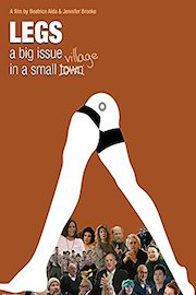 Legs: A Big Issue in a Small Town