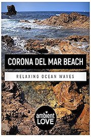 Corona Del Mar Beach: Relaxing Ocean Waves