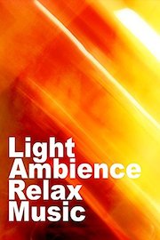 Light Ambience Relax Music