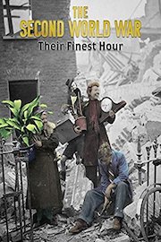 The Second World War: Their Finest Hour