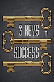 3 Keys to Success