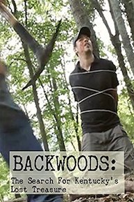 Backwoods: The Search for Kentucky's Lost Treasure