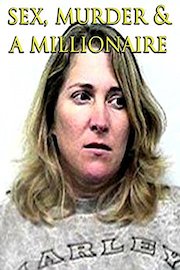 Sex, Murder & A Millionaire