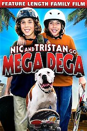 Nic & Tristan Go Mega Dega