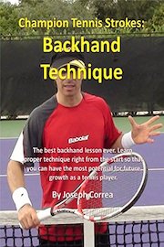 Champion Tennis Strokes: Backhand Technique