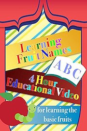 Learning Fruit Names 4 Hour Educational Video for learning the basic fruits