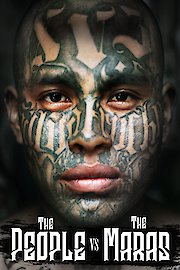 The People Vs. The Maras