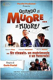 Quando Si Muore Si Muore