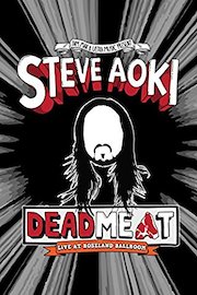 Steve Aoki: Deadmeat - Live at Roseland Ballroom