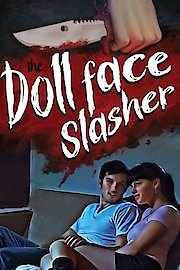 The Dollface Slasher
