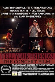 Tell Your Friends! The Concert Film