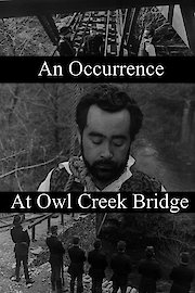 An Occurrence at Owl Creek Bridge