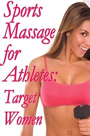 Sports Massage; Target: Women