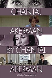 Chantal Akerman by Chantal Akerman