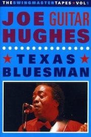 Hughes, Joe Guitar - Texas Bluesman