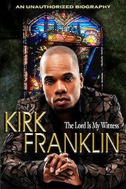 Kirk Franklin - The Lord Is My Witness