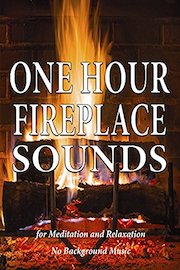 One Hour Fireplace Sounds for Meditation and Relaxation - No Background Music