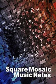 Square Mosaic Music Relax