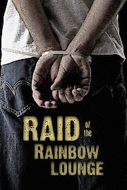 Raid of the Rainbow Lounge