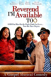 Reverend I'm Available Too