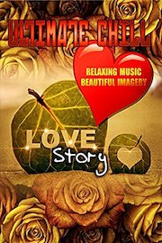 Ultimate Chill: Love Story