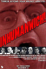 Inhumanwich!