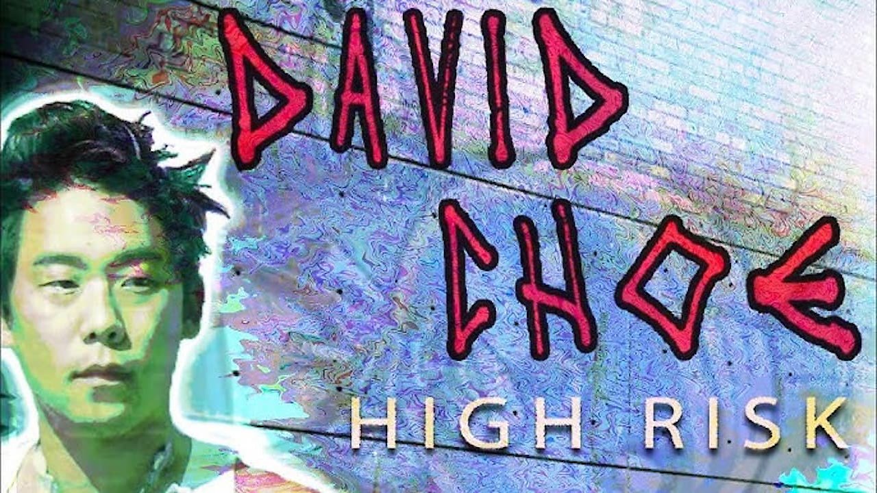 David Choe: High Risk