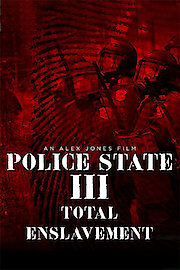 Police State 3: Total Enslavement