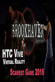 The Brookhaven Experiment - HTC Vive - Scariest Game 2016