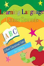 Learning Language Letter Sounds 4 Hour Educational Video for Children