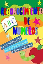 Reconocimiento De Números Video de 4- Horas para que los Niños Aprendan Números Infantiles Educativas