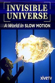 Invisible Universe: A World in Slow Motion