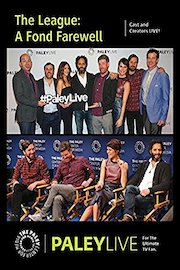 The League: A Fond Farewell: Cast and Creators PaleyLive