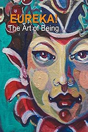 Eureka! The Art of Being