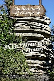 Back Roads of Europe - Fichtel Mountains Germany