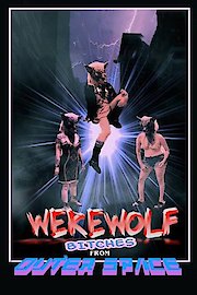 Werewolf Bitches from Outer Space