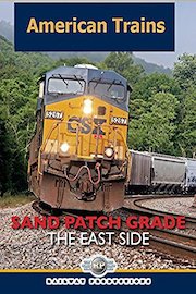 American Trains-Sand Patch Grade-The East Side