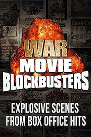 War Movie Blockbusters: Explosive Scenes from Box Office Hits