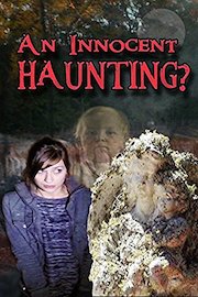 An Innocent Haunting?