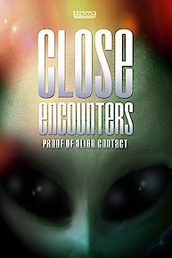 Close Encounters: Proof of Alien Contact