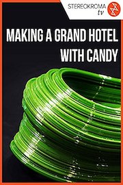 Making a Grand Hotel with Candy