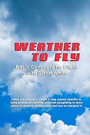 Weather To Fly Basic Concepts For Soaring Pilots