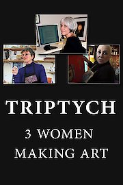Triptych: 3 Women Making Art