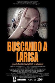 Looking For Larisa